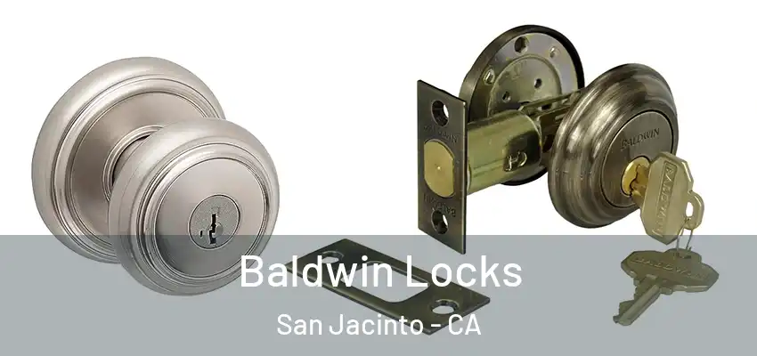  Baldwin Locks San Jacinto - CA