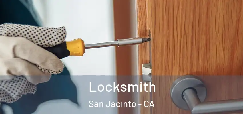  Locksmith San Jacinto - CA